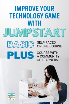 When School Librarians introduce technology, we want it to support student learning. The JumpStart online course guides us through a series of hands-on projects to help us make those choices. The Basic course is self-paced, the Plus course adds a learner community & mentor support. Learn more... | No Sweat Library