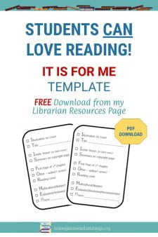 Help Students Choose a "Just Right" Book - School Librarians can foster a love for reading when they help students choose a good book. Use this IT IS FOR ME mnemonic checklist, along with the video showing how to use it, and your students will finally start finishing their books! #NoSweatLibrary