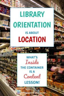 Focus School Library Orientation on Location - Simplifying a School Library Orientation to focus on location of materials allows School Librarians to give other classes the content-based Library Lessons that enhance classroom activities and encourage wider use of our library collection. #NoSweatLibrary