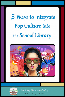 3 Ways to Integrate Pop Culture into the School Library - School Librarians can engage students and build relationships by bringing pop culture into the library: integrate it into the collection, infuse it into lessons and signage, and incorporate it into projects to capture personal preferences. Read on for examples ... #NoSweatLibrary