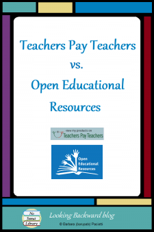 Teachers Pay Teachers vs Open Education Resources for the School Librarian - Teachers Pay Teachers offers a mixed bag of instructional materials at prices ranging from inexpensive to very costly. OER offers completely free and open licensed instructional materials from an array of educational institutions. Here's my reasoning for choosing TPT. #NoSweatLibrary