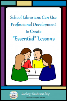 School Librarians Can Use Professional Development to Create "Essential" Lessons - Teachers have "essential" lessons for CCSS, C3SS, and NGSS, but where are those for Information Literacy skills? School Librarians can use professional development to create Essential Lessons that integrate library skills with subject area classroom learning to enhance student achievement. #NoSweatLibrary