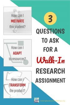 How a School Librarian Can Change an Incidental Assignment - What any School Librarian would consider a real inconvenience can become one of our best library research activities! Just ask these 3 questions to change a make-up assignment for the better. #NoSweatLibrary