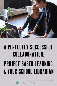 School Librarians Are Perfect PBL Partners - Teachers collaborating with the School Librarian can make Project Based Learning more successful for students and generate higher achievement. #NoSweatLibrary