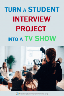 Here's How a Student Interview Project Becomes a TV Show - School Librarians can make a student interview project more authentic by putting it "on the air" with this Library Lesson. #NoSweatLibrary