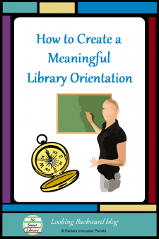 How to Create a Meaningful School Library Orientation - The purpose of a school library orientation, as with any library lesson, is to support classroom learning, and it's especially important that we set the tone of library visits for the entire school year. Here's what I do...and DON'T do...at this first visit with new-to-the-school students. #NoSweatLibrary