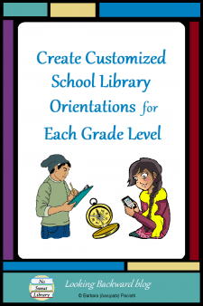 Create Customized School Library Orientations for Each Grade Level - A School Library Orientation establishes our relationship with students for the entire school year, so School Librarians can create customized orientations for each grade level in our school. Here's how I customize my first visits with returning students to rejuvenate their interest in the library. #NoSweatLibrary