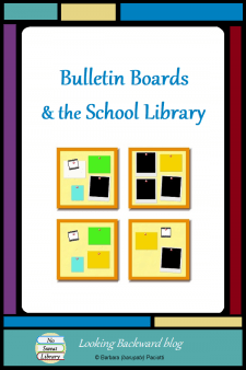 Bulletin Boards & the School Library - Bulletin boards can be more than decorative: they can be our school library's primary means of advocacy and PR. Read how this School Librarian makes them purposeful without spending a lot of time or money! #NoSweatLibrary