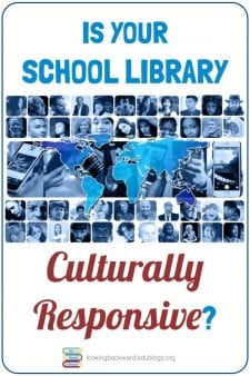 How Culturally Responsive Is Your School Library Collection? - Our school library collections need to reflect both our own students and the diversity of global cultures, so students develop pride in themselves and respect for others. #NoSweatLibrary