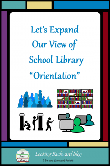 Let's Expand Our View of “School Library Orientation” - School Librarians can make each subject-area's “first” library visit of the school year more powerful if we think of it as a “school library orientation” especially for them! Here's how I customize unique orientation lessons with 6 different subjects. #NoSweatLibrary