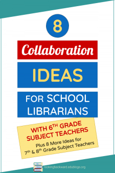 8 Collaboration Ideas That Bring Subject-Area Classes into the School Library - School Librarians are always looking for new ways to collaborate with teachers and integrate library skills into subject area curriculum. Here are 8 Library Lessons I have with 6th grade content-area classes during the 1st semester...plus a list of 8 more lessons with 7th & 8th grade! #NoSweatLibrary
