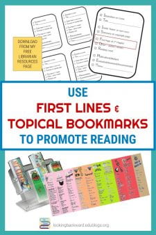 Easy Reading Promotion with First-Lines & Topical Bookmarks! - As a NON-Fiction School Librarian, I read aloud the first-lines of fiction books so students know why reading the first page is on our checklist. And I create 21 different topical & series bookmarks to give students additional choices for story types they already like. #NoSweatLibrary