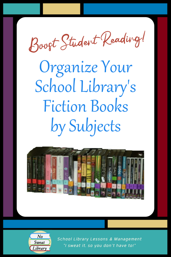 Organize Your School Library's Fiction Books by Subjects -Looking ...