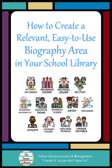 The school library Biography area can become more student-friendly and inviting by re-organizing it into topical, curriculum-related Subjects, as many School Librarians have done with their Fiction area. Read on for a good plan of action! | No Sweat Library