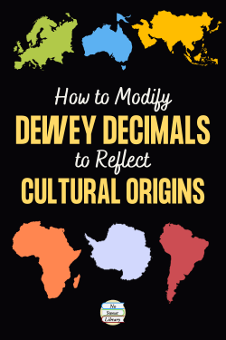 Overcome the racial & cultural biases of Dewey Decimal Classification by adapting existing numbers to make the School Library collection more culturally responsive. Here's how I did it... | No Sweat Library