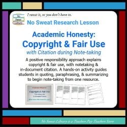 product cover for Research Lesson - Academic Honesty: Copyright & Fair Use with Note-taking. Help students do research the right way with this lesson on copyright & fair use, that includes a hands-on note-taking practice activity. | No Sweat Library